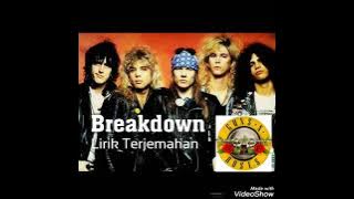 Breakdown - Guns N' Roses - Lyrics dan Terjemahan