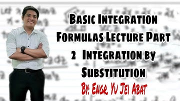 Basic Integration Formulas Lecture Part 2   Integration by Substitution