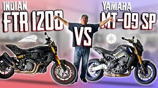 Indian FTR1200 vs Yamaha MT-09 SP