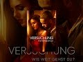 Versuchung - Wie weit gehst du?