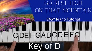 Go Rest High on That Mountain -Vince Gill (Key of D)//EASY Piano Tutorial