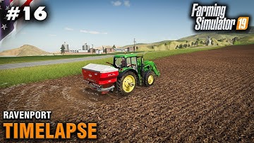 FS19 Timelapse Ravenport #16 Fertilising & Seeding contracts