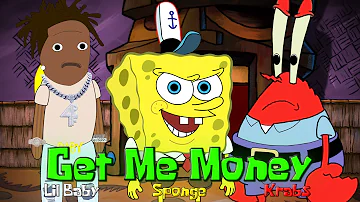 GET ME MONEY (ft. Lil Baby & Mr. Krabs)