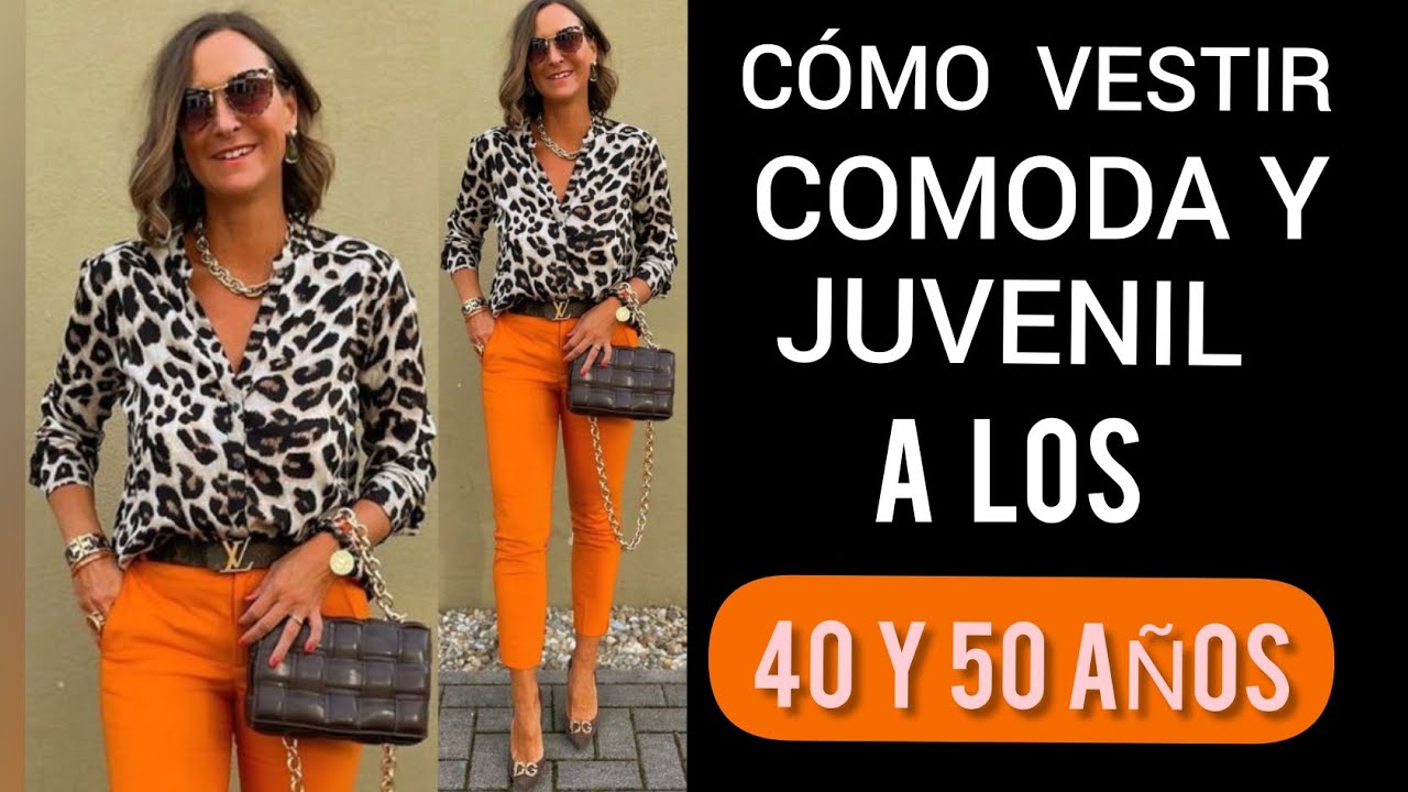 CÓMO VESTIR CÓMODA Y CON ESTILO A LOS 40 Y 50 AÑOS MODA SEÑORAS MODERNAS  OUTFITS CASUAL Y ELEGANTES - YouTube
