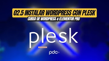 [02.5] INSTALACIÓN DE WORDPRESS A TRAVÉS DE PLESK