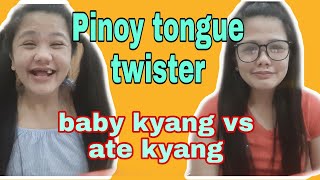 Pinoy Tongue Twisterkyang Echem