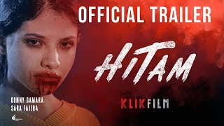  Trailer 'HITAM' I 19 Juni 2021 di KlikFilm