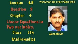 Ex 4.3 Q 5 Chapter 4 Linear Equations in Two Variables.Class 9th Mathematics.NCERT/CBSE.