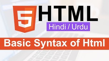 HTML Basic Syntax in Hindi / Urdu