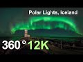 Northern lights in Iceland. 360 video in 12K