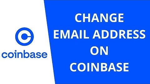 How to Change Email Address on Coinbase | Change Coinbase Email 2022