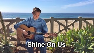 Song of the Week - #20 - "Shine On Us" - Tommy Walker chords