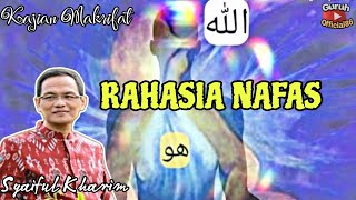 MENGUNGKAP RAHASIA NAFAS - SYAIFUL KARIM