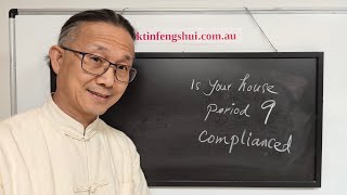 Feng Shui Period 9 - Is my house PERIOD 9 Compliance? Let's talk about it. video 6th.