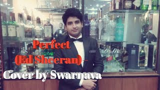 Perfect - Ed Sheeran Beyoncé Cover By Swarnava On Spotify Itunes ...