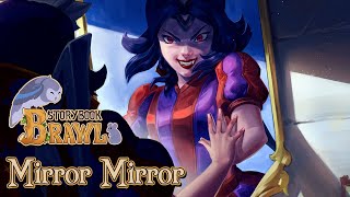 Mirror Mirror On The Wall | Rhapsody Plays Storybook Brawl