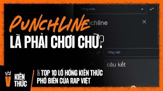 Top 10 lỗ hổng kiến thức phổ biến của Việt Rap