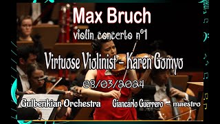 Karen Gomyo plays Max Bruch violin concerto n1//March 2024