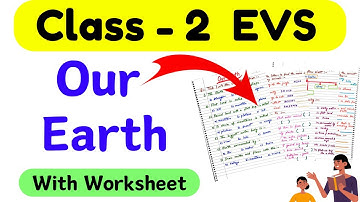 Our Earth Class 2 | EVS Worksheet for Class 2 | EVS for Class 2 | Class 2 EVS Syllabus | Grade 2 EVS