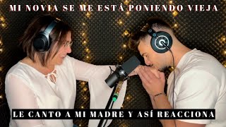 Video thumbnail of "LE CANTO A MI MADRE POR SU DÍA - Mi Novia Se Me Está Poniendo Vieja - Ricardo Arjona (Sebas Garreta)"