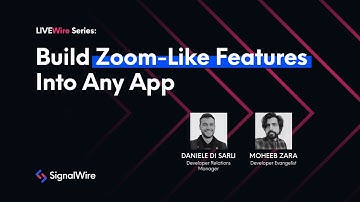 Part Two of the LIVEWire Coding Series: Build Zoom-Like Features Into Any App