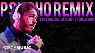 Post Malone Ft Lil Pump x Ty Dolla $ign - Psycho Remix (Oficial Audio)