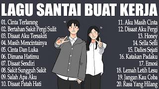 Kumpulan Lagu Pop Galau Indonesia Terpopuler Dan Terbaru 2026  Lagu Sedih Bikin Nangis