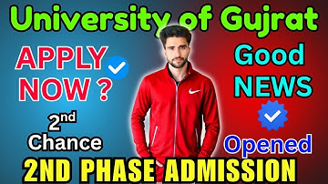 UOG 2nd Phase Admissions 2025 | Good News! University of Gujrat Admissions Open Again 🎉