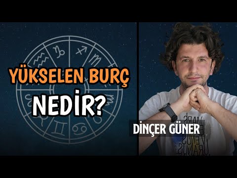 YÜKSELEN BURÇ NEDİR VE NASIL HESAPLANIR?