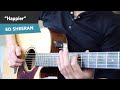 HAPPIER - Ed Sheeran Guitar Lesson Tutorial - Fingerstyle Chords NO CAPO