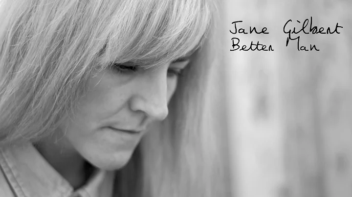 Jane Gilbert - Better Man (Live)