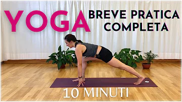 YOGA ⎮ Breve Pratica Completa ❤︎ 10 minuti di BENESSERE