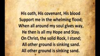 On Christ the Solid Rock I Stand with Lyrics chords