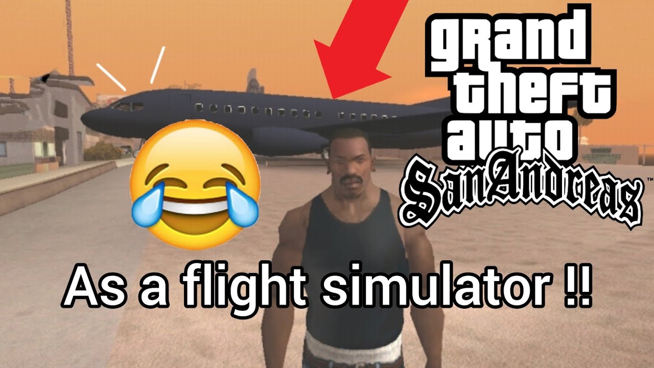 GTA SA as a FLIGHT SIMULATOR !!! 🤦‍♂️😂