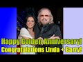 Linda and Barry Gibb - Happy Golden Anniversary! Congratulations and best wishes on your special day