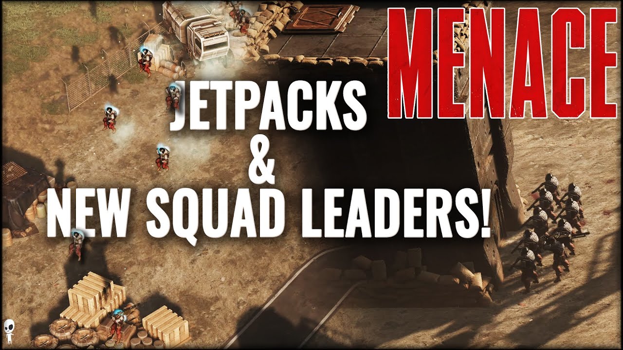 Jet Packs and New Squad Leaders Are On The Menu in Menace
