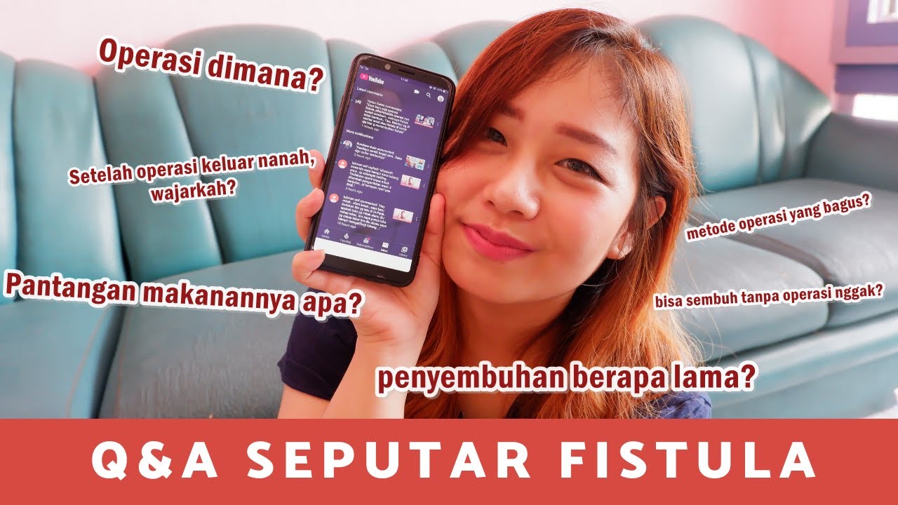 MENJAWAB PERTANYAAN SEPUTAR OPERASI FISTULA ANI / PERIANAL ABSES