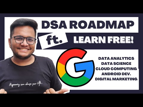 DSA Roadmap ft @Google | Free Courses to Learn Data Analytics, Digital Marketing , Programming