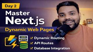 Next.js Day 2 🔥 Dynamic Routing &amp; API Routes Explained | Build Real Web Apps 🚀