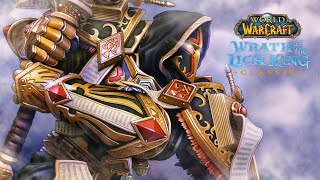 How Paladins are Amazing in Wrath of the Lich King Classic