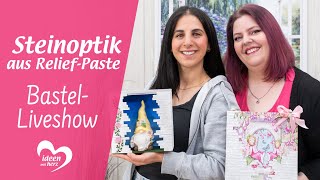 Steinoptik aus Relief-Paste - Bastel-Liveshow (24.04.2023)