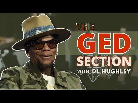 DL Hughley GED Section: In Order For Your Mindset To Change You Have To See The Hard Truth