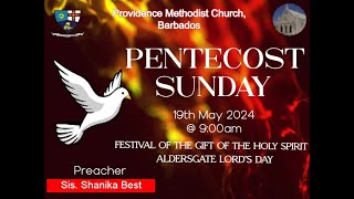 Providence Methodist Church, Barbados,  Pentecost Sunday, 19th May 2024