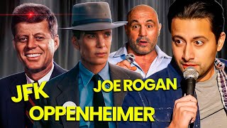 Fahim Works On Stuff Vol. 21 | Oppenheimer, Joe Rogan, JFK, more... | Stand Up Comedy