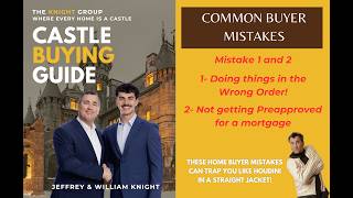 What are the biggest mistakes when buying a home - Mistake 1 and 2