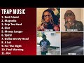 TRAP Music Mix - Young Thug, Playboi Carti, Gunna, Pop Smoke - Best Friend, Magnolia, Drip Too H...