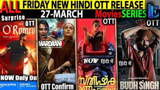 FRIDAY New Hindi OTT Release 27-Mar l O'Romeo-Mardaani3-Kaattan-HouseOfDavid2Hindi MoviesSeries