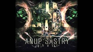 Anup Sastry - Ghost - Full Album Stream