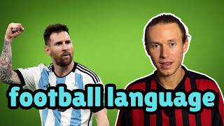 Why Do Footballers Speak So Many Languages?