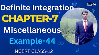 Celebrity Miscellaneous example 44 || Ncert Class 12 Maths Chapter- 7 Integral|| x dx/ acos x ^x + bsin x ^2 Net Worth